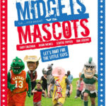 "Midgets vs. Mascots"